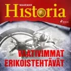 Vaativimmat erikoistehtävät af Maailman Historia
