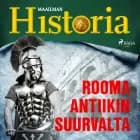 Rooma - Antiikin suurvalta af Maailman Historia