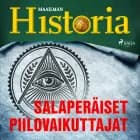 Salaperäiset piilovaikuttajat af Maailman Historia