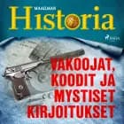 Vakoojat, koodit ja mystiset kirjoitukset af Maailman Historia
