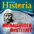 Muinaisuuden mysteerit af Maailman Historia