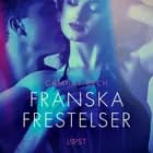 Franska frestelser - erotisk novell af Camille Bech
