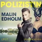 Die Polizistin: Erotische Novelle af Malin Edholm