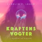 Kraftens vogter af Carolyn F. Logan