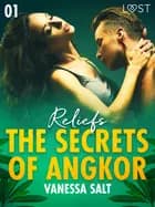 The Secrets of Angkor 1: Reliefs - Erotic Short Story af Vanessa Salt