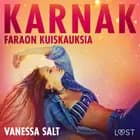 Karnak: Faraon kuiskauksia - eroottinen novelli af Vanessa Salt