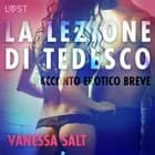 La lezione di tedesco - Racconto erotico breve af Vanessa Salt