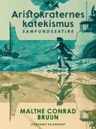 Aristokraternes katekismus af Malthe Conrad Bruun