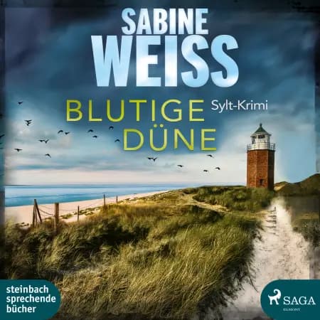 Blutige Düne: Sylt-Krimi (Liv Lammers, Band 4) af Sabine Weiß