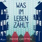 Was im Leben zählt af Frode Grytten