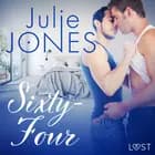 Sixty-Four - erotisch verhaal af Julie Jones