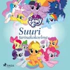 My Little Pony - Suuri tarinakokoelma af Eri tekijöitä