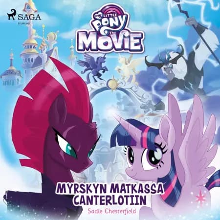 My Little Pony - Myrskyn matkassa Canterlotiin af Sadie Chesterfield