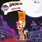 My Little Pony - Daring Do ja Ikuinen kukka af A.K. Yearling