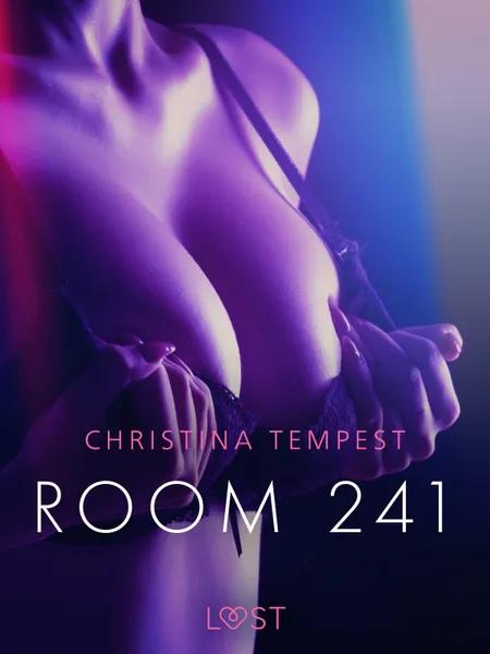 Room 241 - Erotic Short Story af Christina Tempest