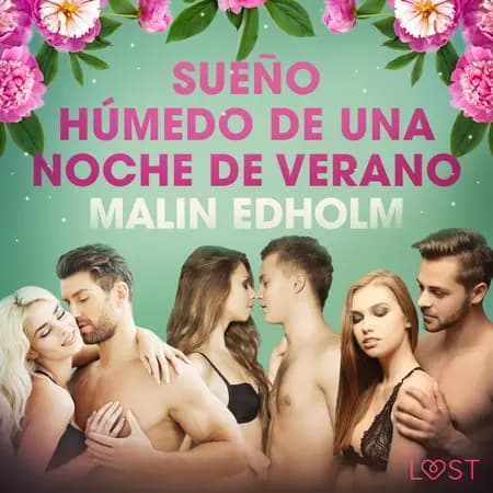 Sueño húmedo de una noche de verano af Malin Edholm
