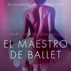 El maestro de ballet - Relato erótico