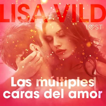 Las múltiples caras del amor af Lisa Vild