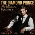 The Diamond Prince (The Billionaire Dynasties 3) af Virginia Nelson