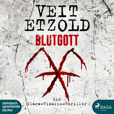 Blutgott: Thriller (Die Clara-Vidalis-Reihe 7) af Veit Etzold