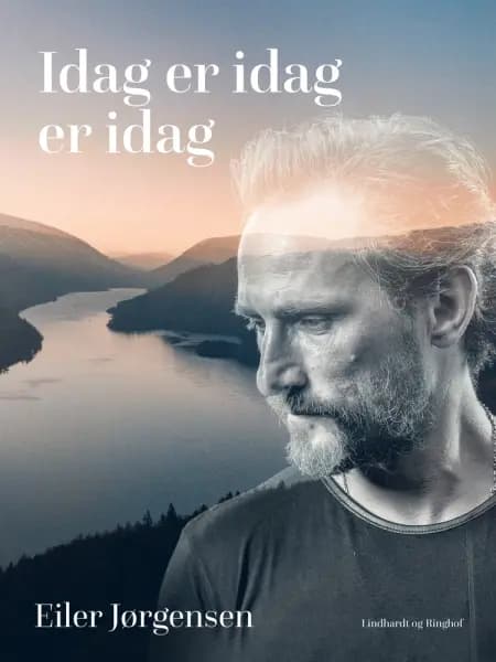 Idag er idag er idag af Eiler Jørgensen