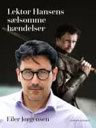 Lektor Hansens sælsomme hændelser af Eiler Jørgensen