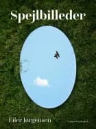 Spejlbilleder af Eiler Jørgensen