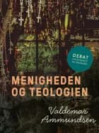 Menigheden og teologien af Valdemar Ammundsen