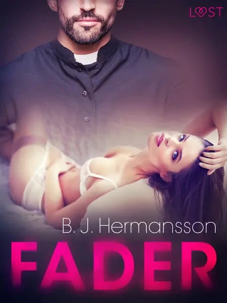 Fader - erotisk novelle af B. J. Hermansson