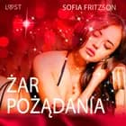 Żar pożądania - opowiadanie erotyczne af Sofia Fritzson