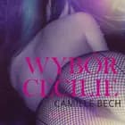 Wybór Cecilie - opowiadanie erotyczne af Camille Bech