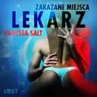 Zakazane miejsca: Lekarz - opowiadanie erotyczne af Vanessa Salt
