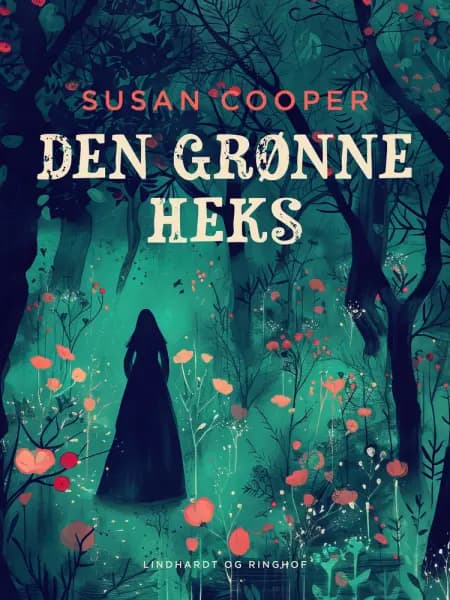 Den grønne heks af Susan Cooper