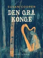 Den grå konge af Susan Cooper