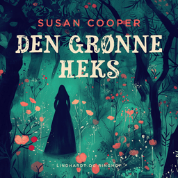Den grønne heks af Susan Cooper