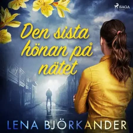 Den sista hönan på nätet af Lena Björkander