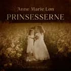 Prinsesserne af Anne Marie Løn