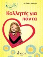 Κ σημαίνει Κάρα 1 - Κολλητές για πάντα af Λιν Κίγιεντ Νούντσεν