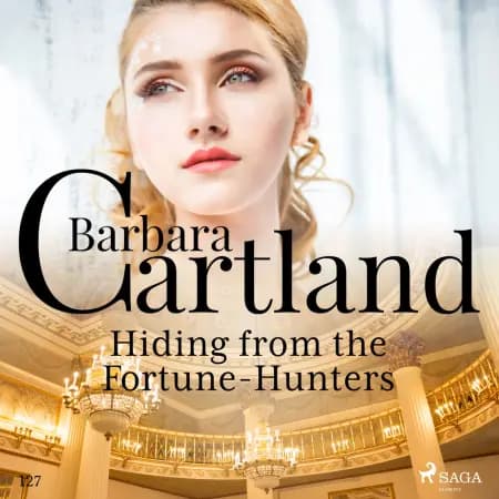 Hiding From the Fortune-Hunters (Barbara Cartland's Pink Collection 127) af Barbara Cartland