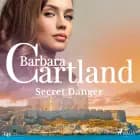 Secret Danger (Barbara Cartland's Pink Collection 143) af Barbara Cartland