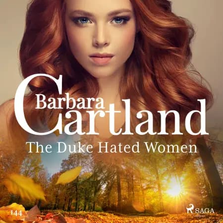 The Duke Hated Women (Barbara Cartland's Pink Collection 145) af Barbara Cartland