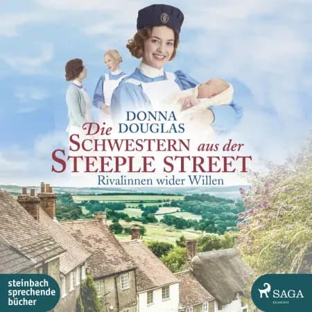 Die Schwestern aus der Steeple Street: Rivalinnen wider Willen af Donna Douglas