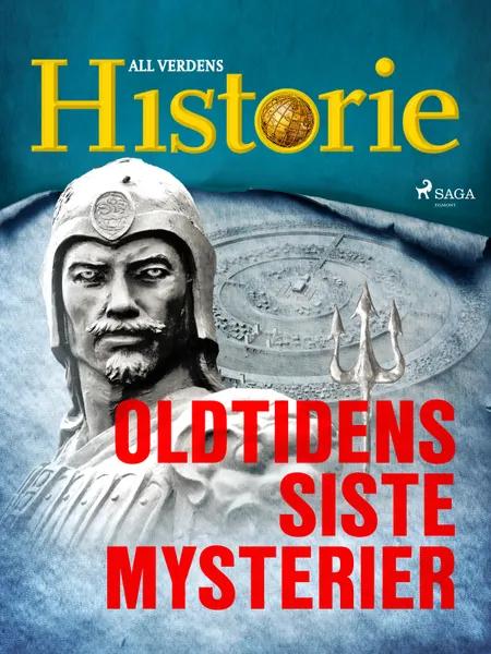 Oldtidens siste mysterier af All Verdens Historie