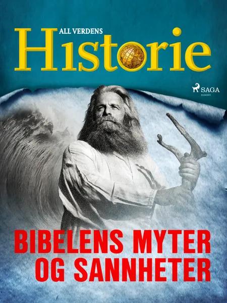 Bibelens myter og sannheter af All Verdens Historie
