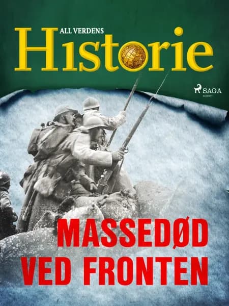 Massedød ved fronten af All Verdens Historie