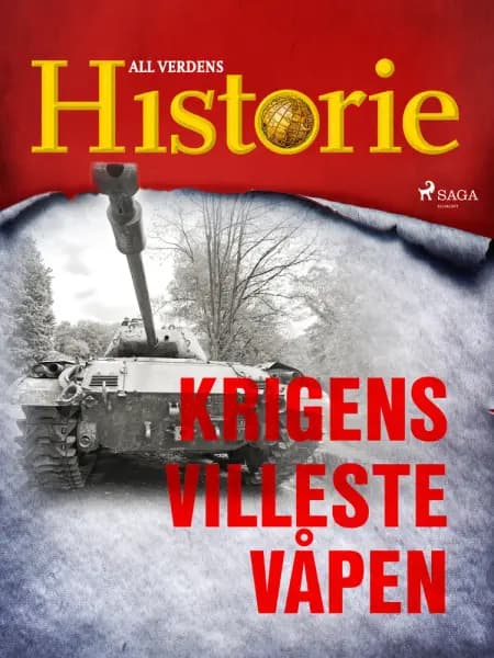 Krigens villeste våpen af All Verdens Historie