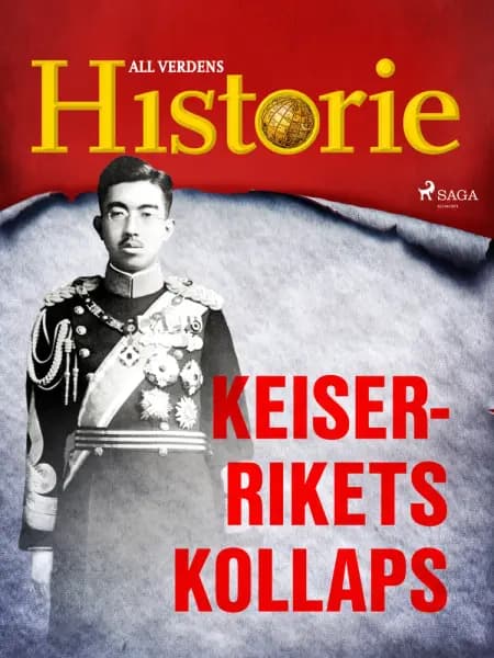 Keiserrikets kollaps af All Verdens Historie