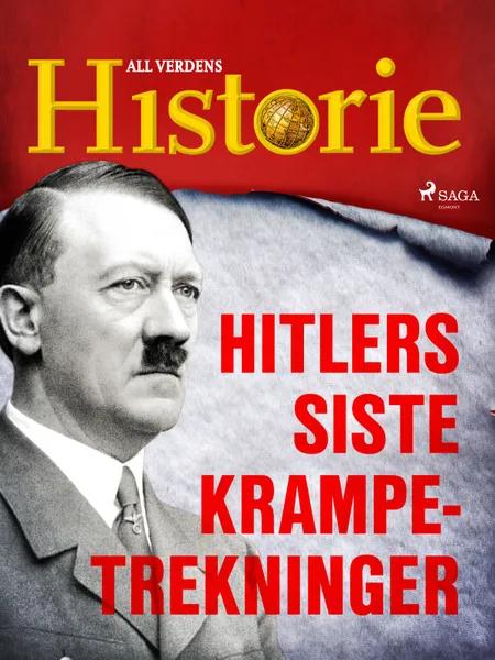 Hitlers siste krampetrekninger af All Verdens Historie