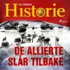 De allierte slår tilbake af All Verdens Historie