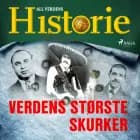 Verdens største skurker af All Verdens Historie